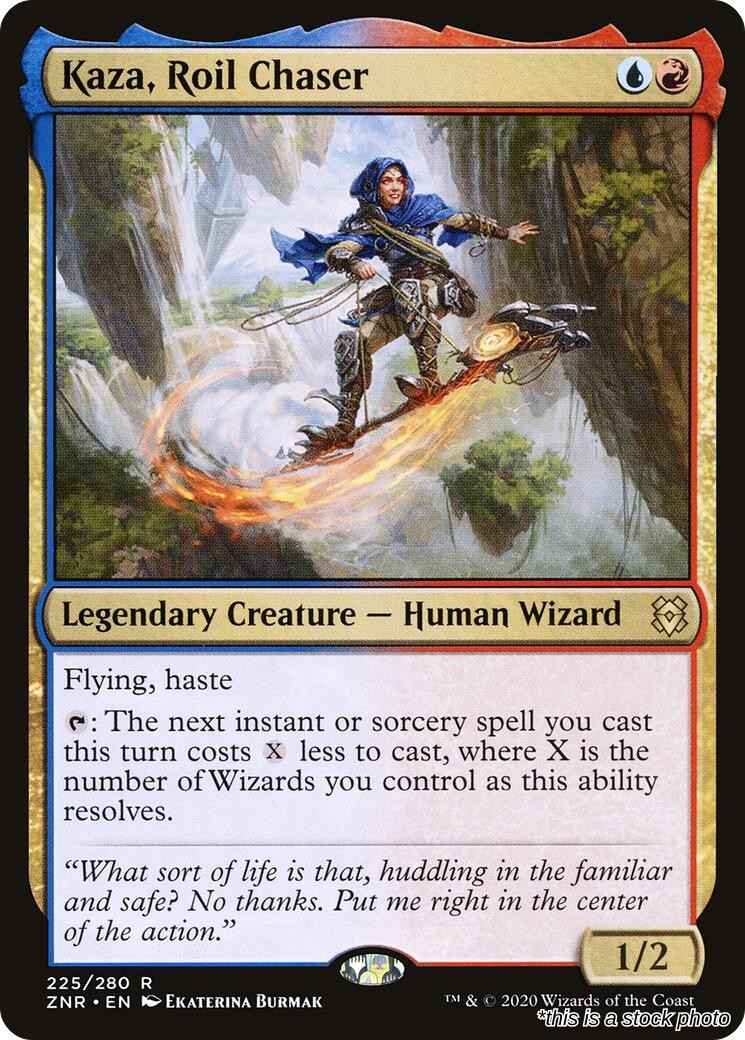 Kaza, Roil Chaser